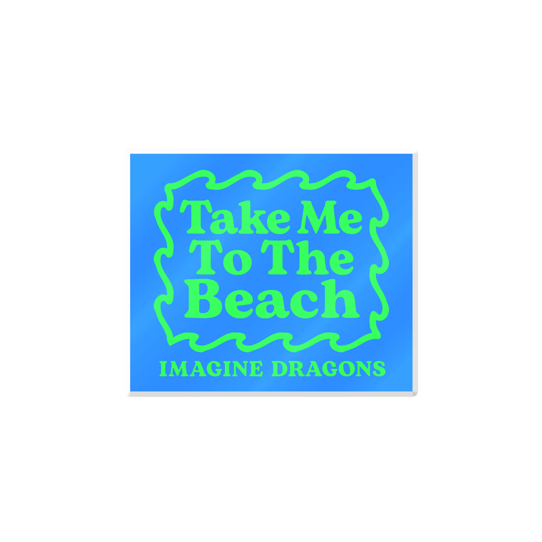 Take Me to the Beach Acrylic Magnet